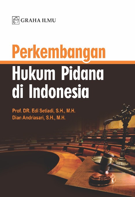 Perkembangan Hukum Pidana di Indonesia